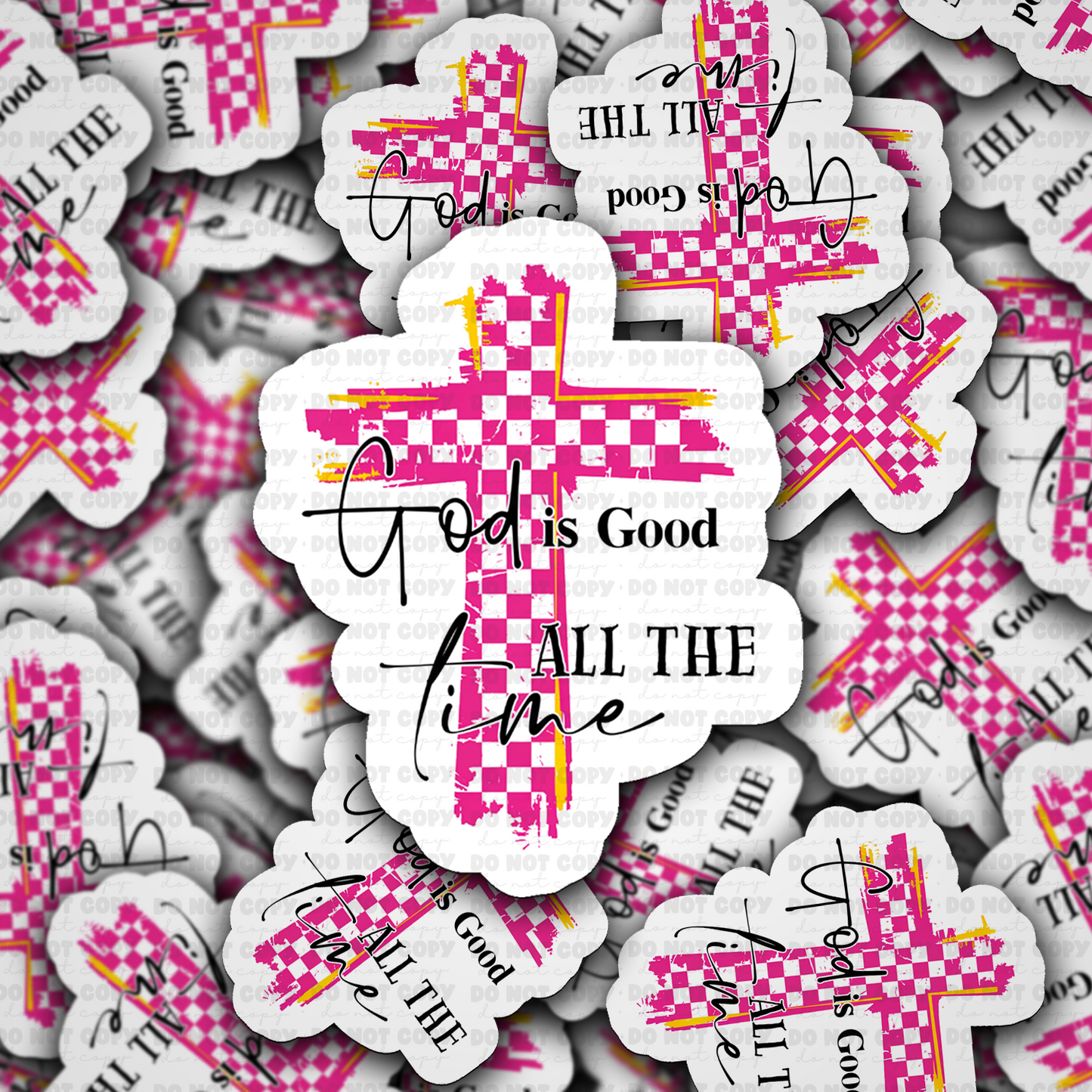 DS 3120 - God Is Good All The Time Die Cut sticker