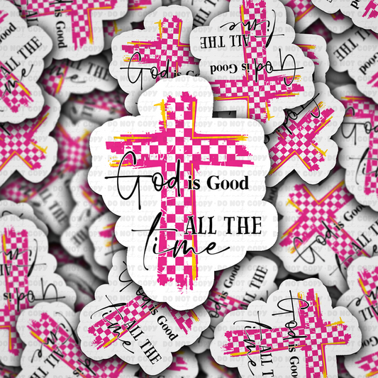 DS 3120 - God Is Good All The Time Die Cut sticker