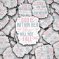 DC 2107 - God is within her she will not fall  Die Cut Sticker