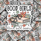 DC 1629 - Good girls read bad books Die Cut Sticker