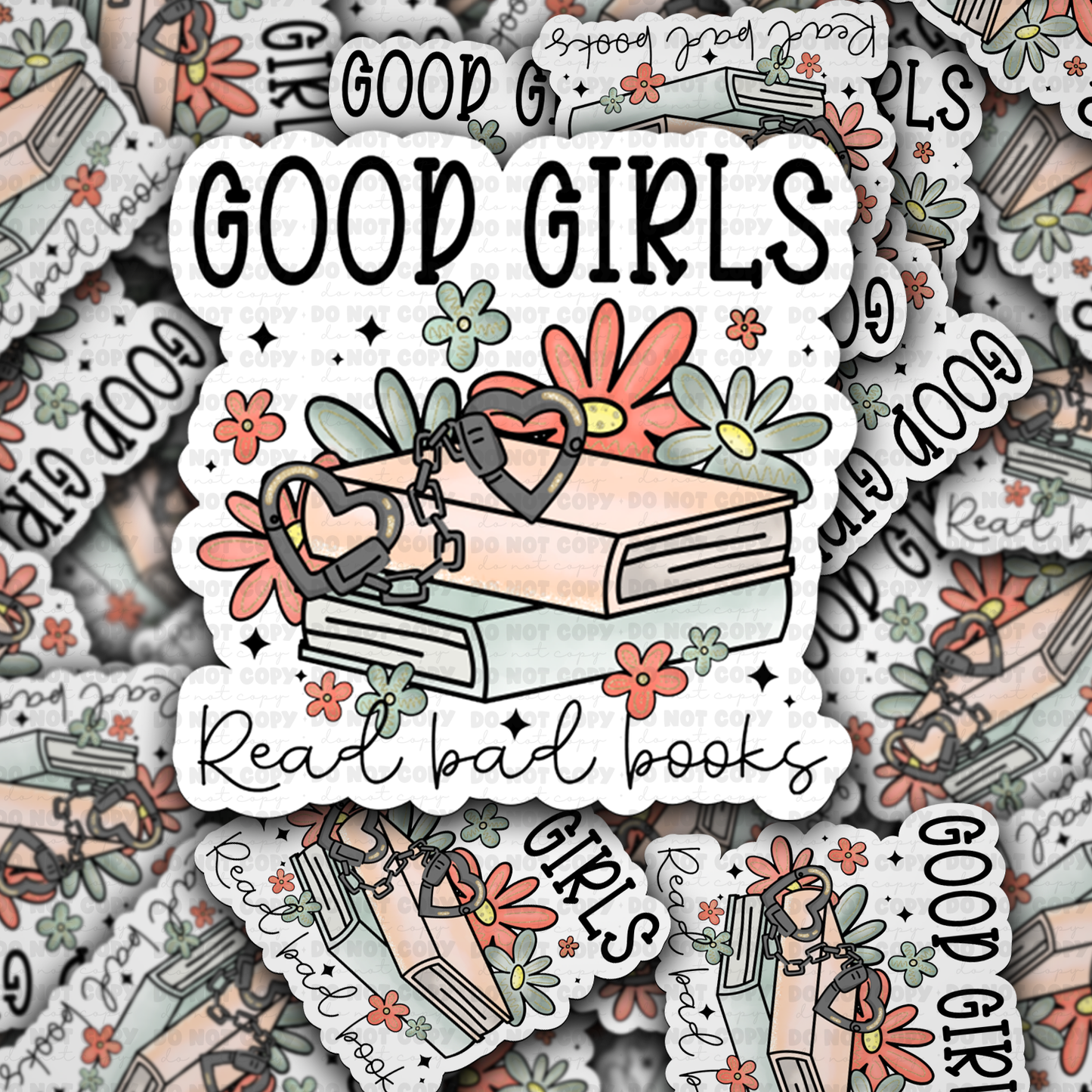 DC 1629 - Good girls read bad books Die Cut Sticker