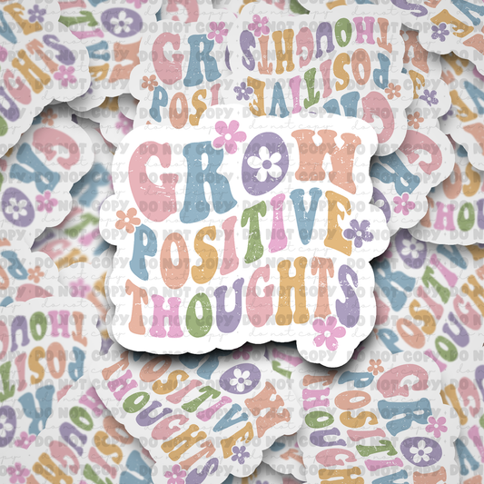 DC628 Grow Positive thoughts Die cut sticker 3-5 Business Day TAT