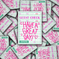 DC 2034 - Guest check have a great day Die Cut Sticker