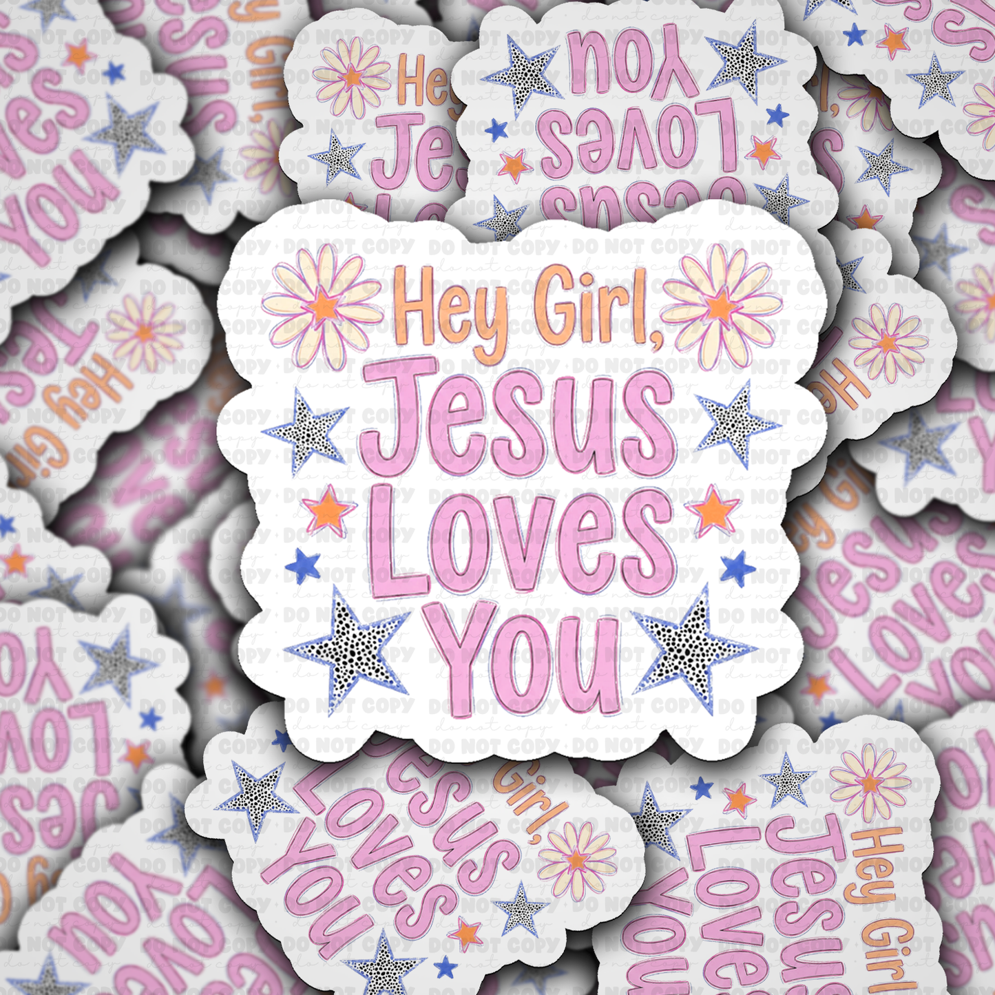 DS 3182 - Hey Girl, Jesus Loves You Die Cut sticker