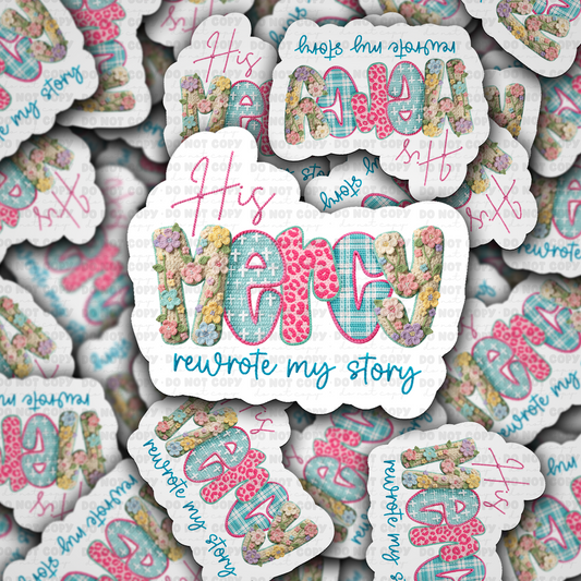 DS 3220 - His Mercy Rewrote Die Cut sticker