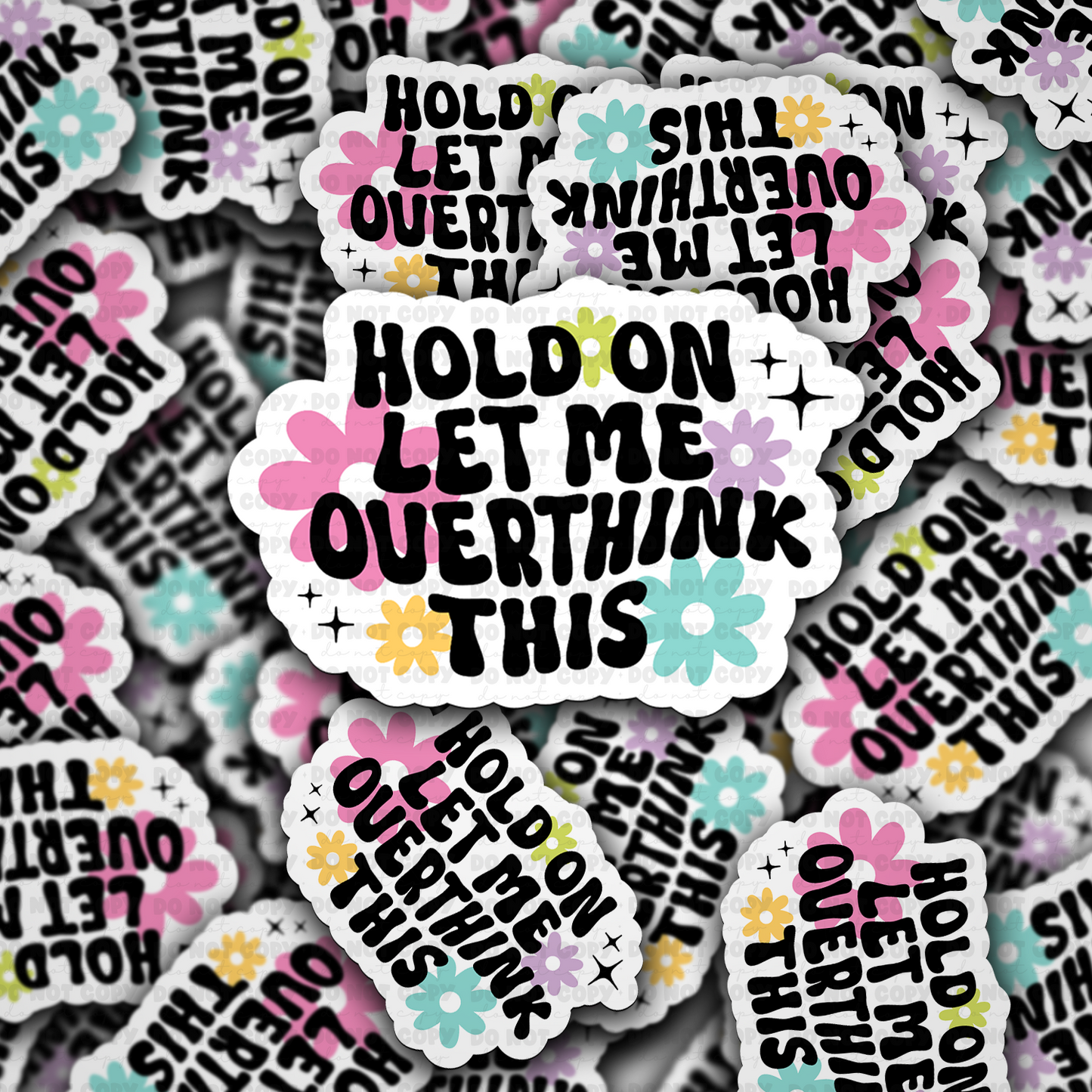 DC 1822 - Hold on let me overthink this Die Cut Sticker
