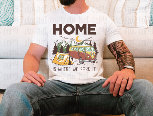Home is Where we park it*DREAM TRANSFER* DTF