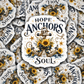 DS 3248 - Hope anchors the soul Die Cut sticker