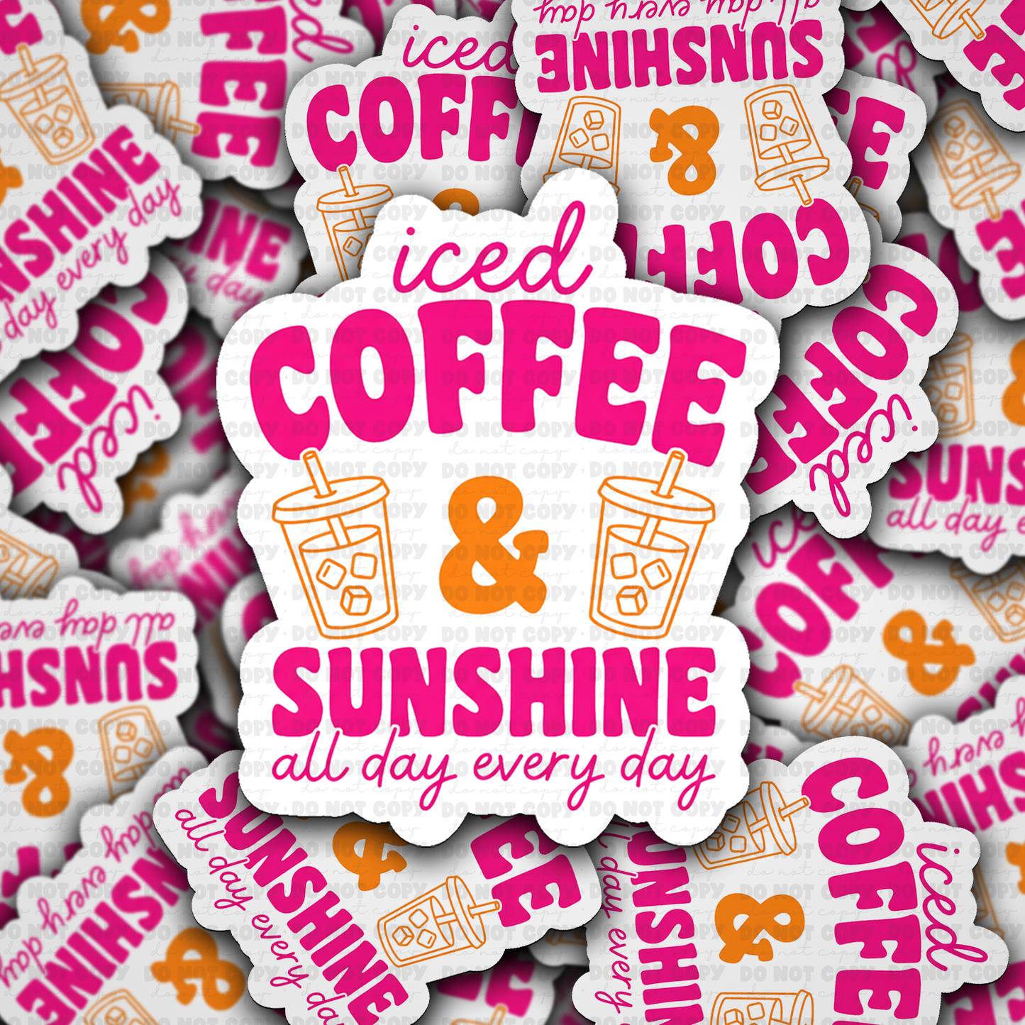 DS 2774 - Iced coffee & sunshine all day every day Die Cut sticker