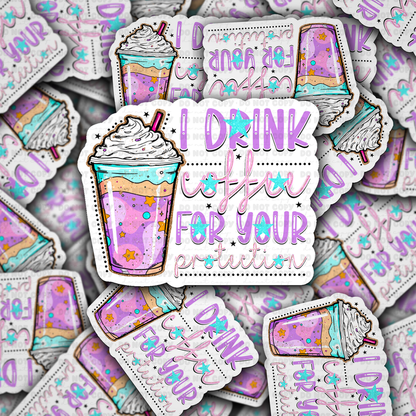 DC 1954 - I drink coffee for your protection Die Cut Sticker