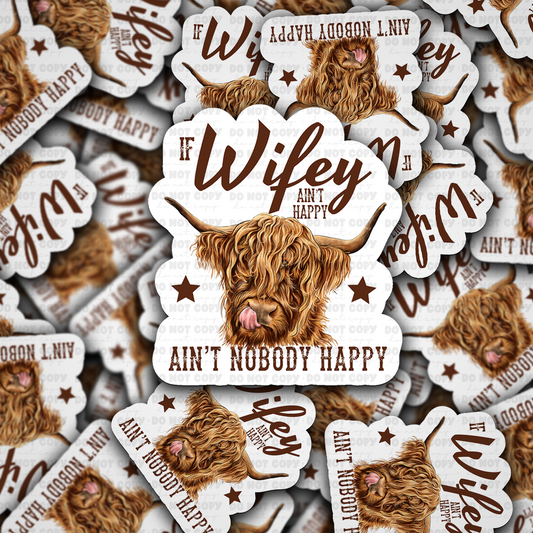DC 1984 - If wifey ain't happy ain't nobody happy Die Cut Sticker