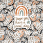 DC 1775 - I hope you have a great day Die Cut Sticker