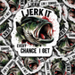 DC 1631 - I jerk it every chance I get fishing Die Cut Sticker