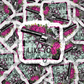 I like to Bang Die cut sticker 3-5 Business Day TAT