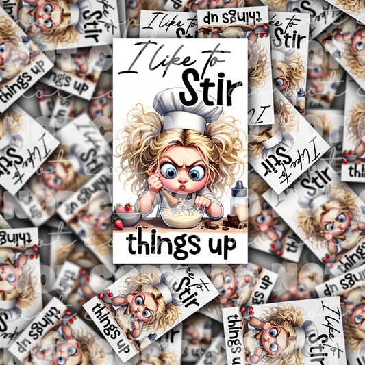 DC 1766 - I like to stir things up Die Cut Sticker