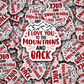 DC594 I love you to the mountains and back Die cut sticker 3-5 Business Day TAT