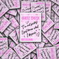 DC 2036 - Guest check I'm not picky I just know what I deserve Die Cut Sticker