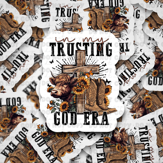 DC503 In My Trusting God Era Die cut sticker 3-5 Business Day TAT