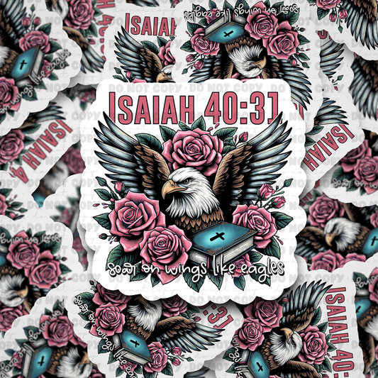 DC638 Isaiah Soar on wings  Im worth every headache Die cut sticker 3-5 Business Day TAT