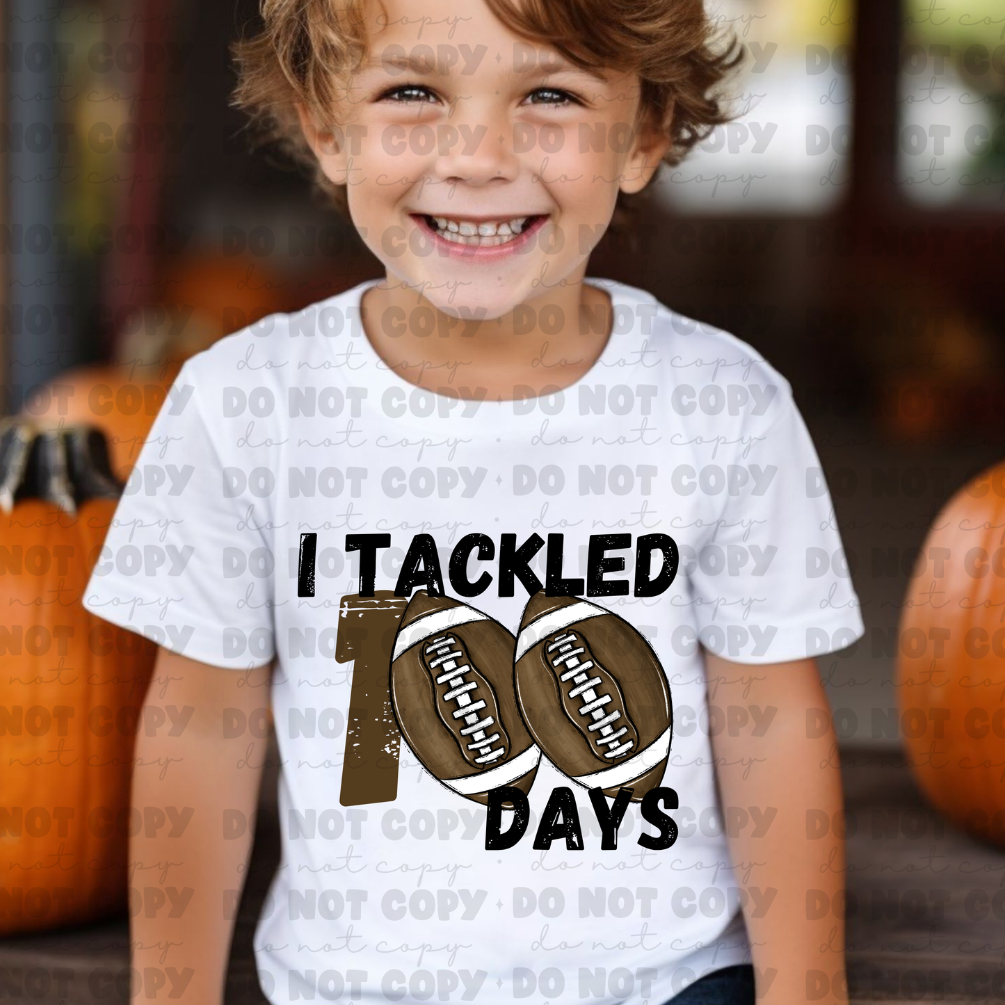 3309 I tackled 100 days football *DREAM TRANSFER* DTF