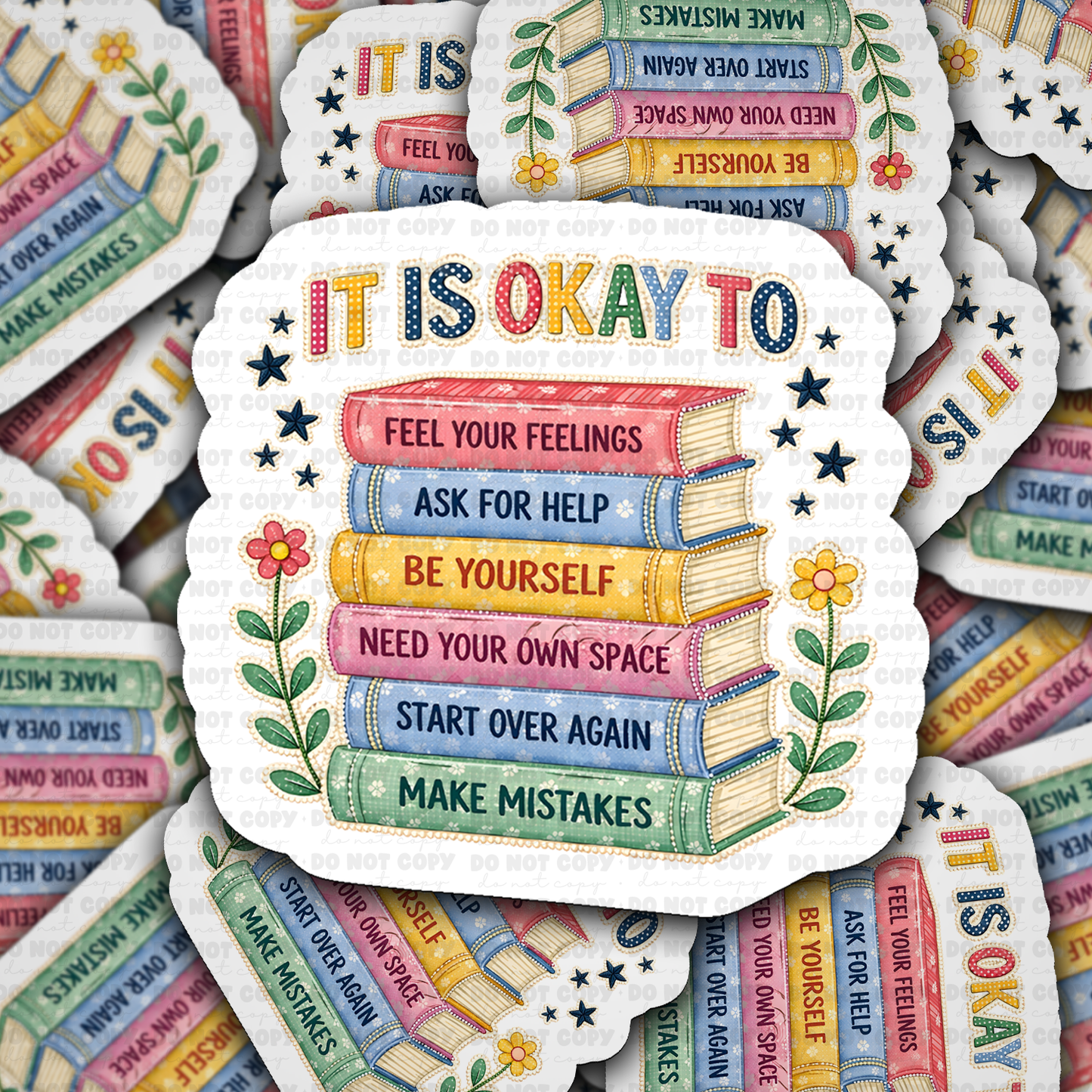 DS 3007 - It Is Ok To Feel Your Feelings Die Cut sticker