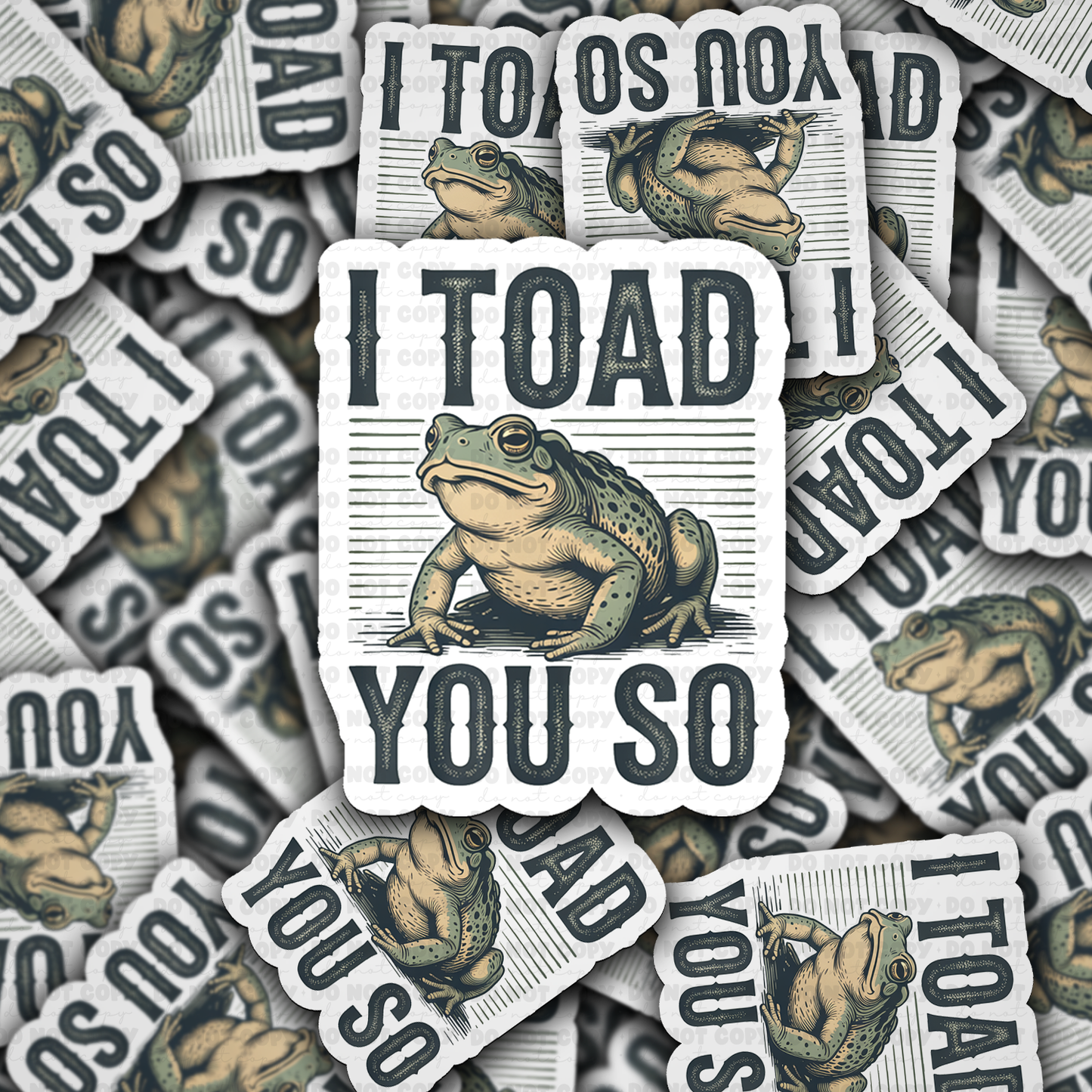 DC 2019 - I toad you so Die Cut Sticker