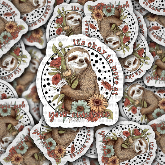 It's okay to move Die cut sticker 3-5 Business Day TAT