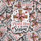 DC 1451 - I will praise him in every season die cut sticker