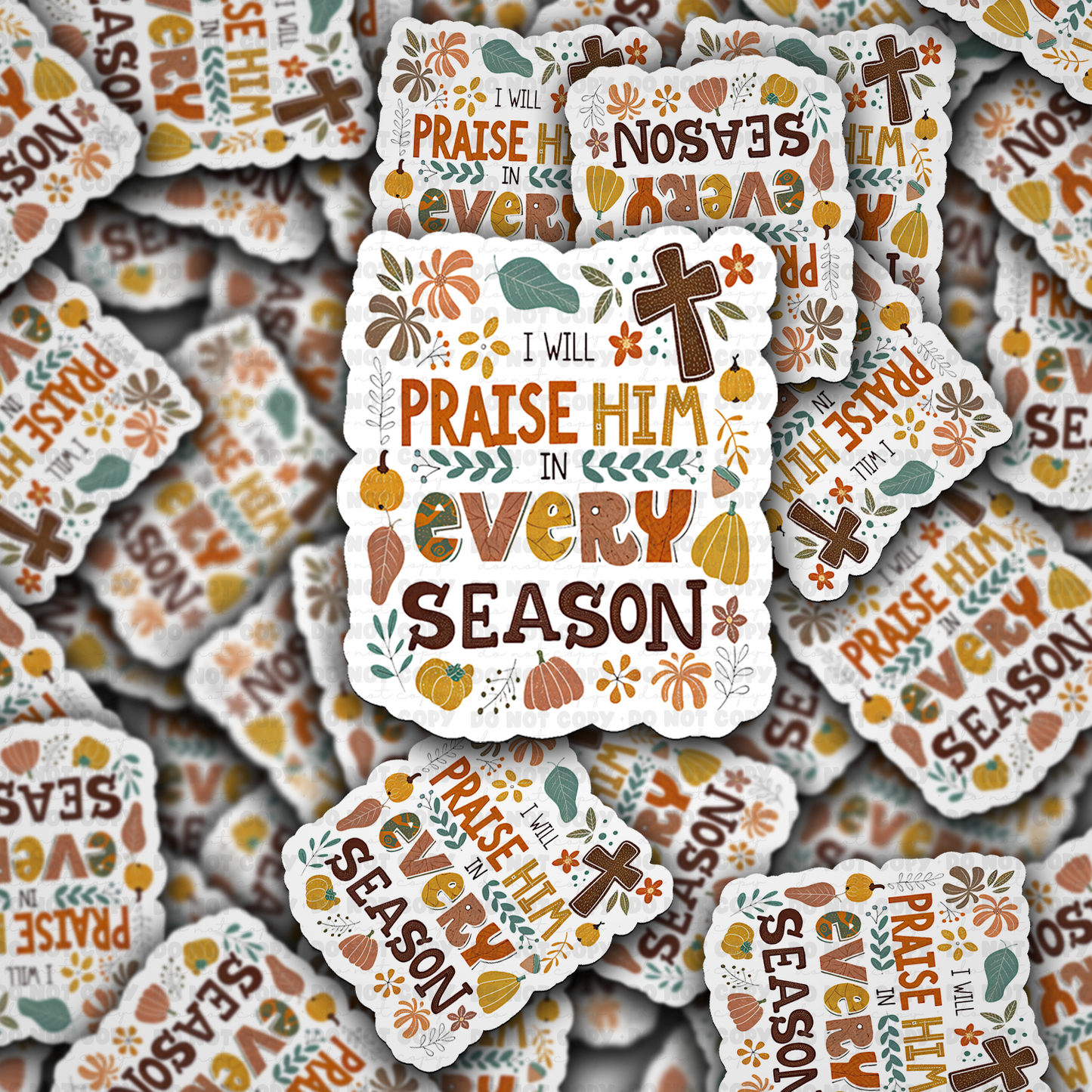 DC 1937 - I will praise him in every season Die Cut Sticker