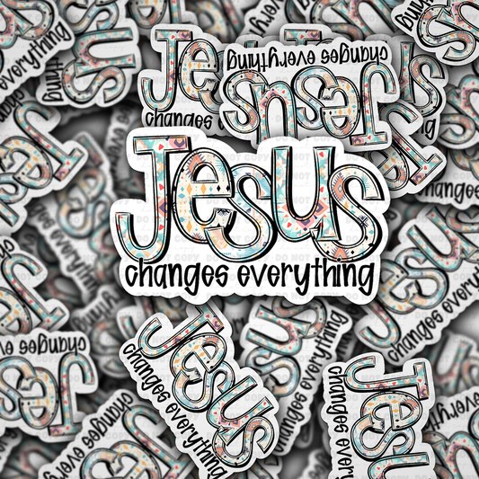 DC 1431 - Jesus changes everything die cut sticker