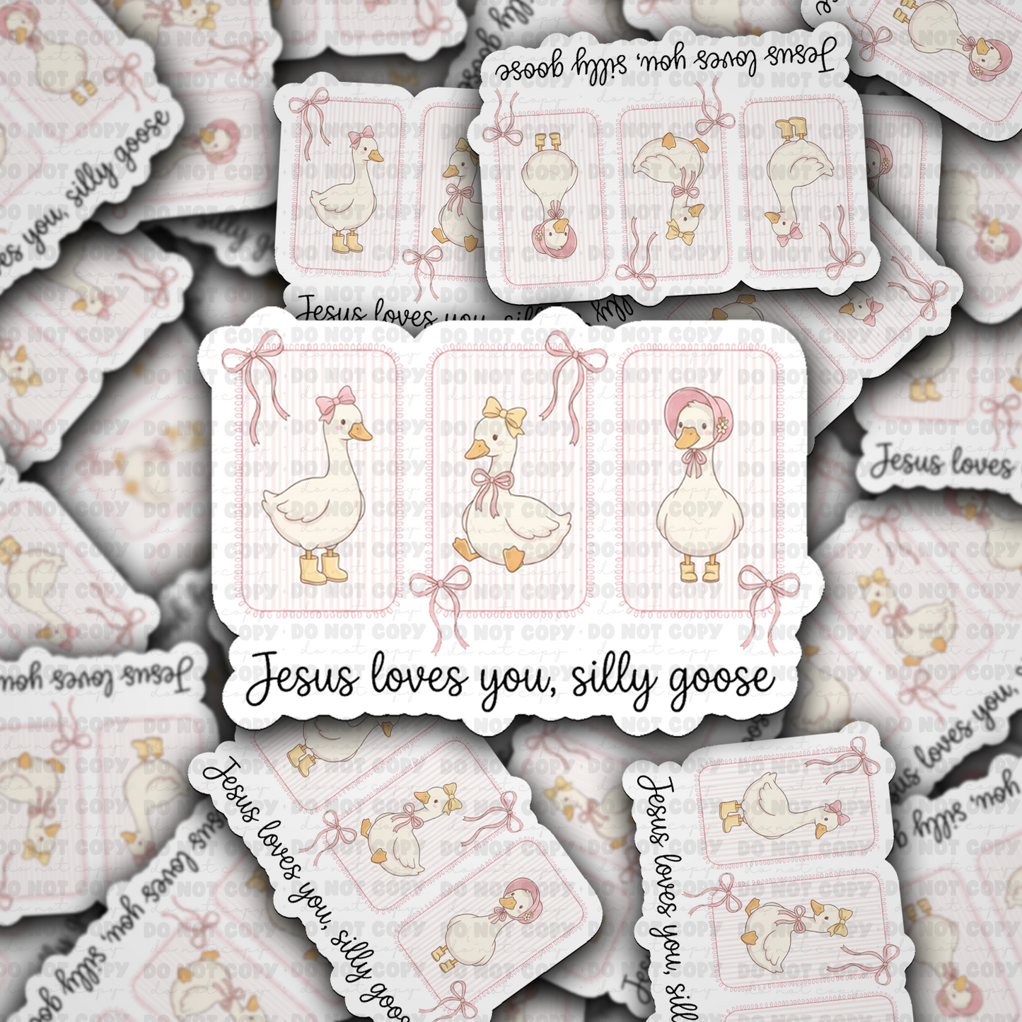 DS - 2696 Jesus loves you, silly goose Die Cut sticker