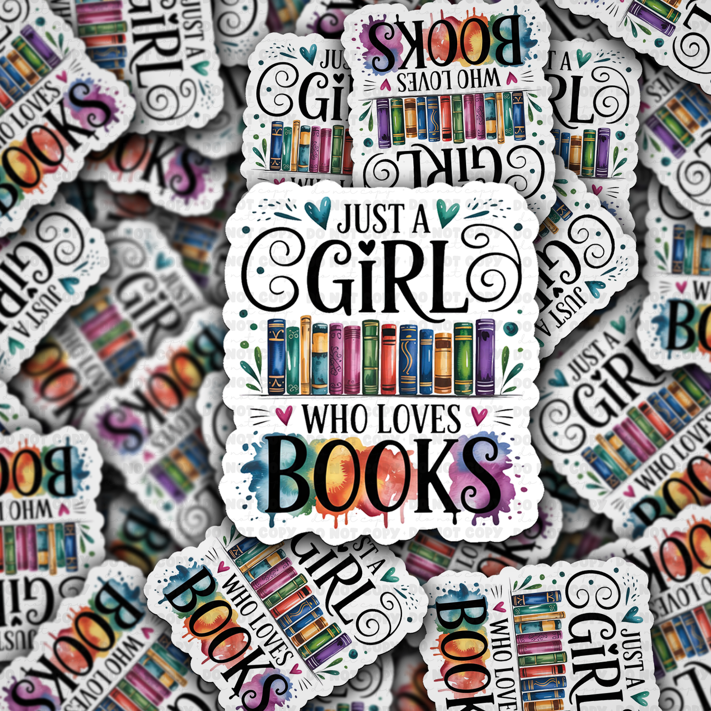DS - 2407 Just a girl who loves books Die Cut Sticker