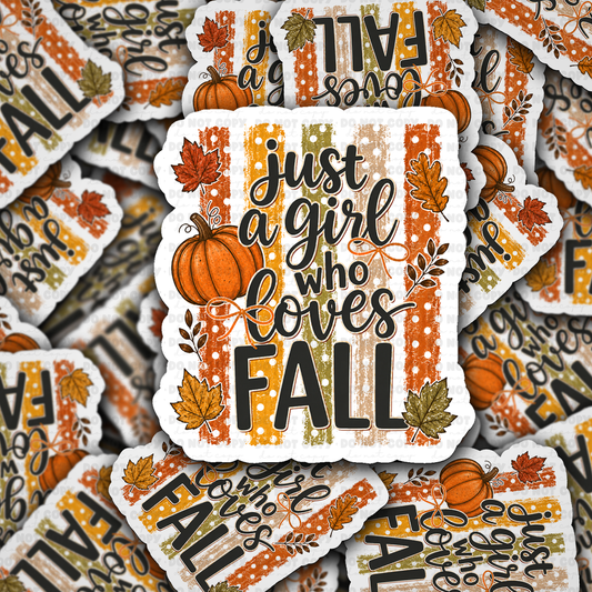 DS 3332 - Just a girl who loves fall Die Cut sticker