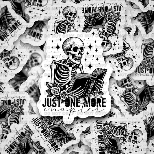 DC640 Just one More Chapter Die cut sticker 3-5 Business Day TAT