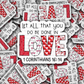 DC 1351 Let all that you do be done in love - die cut sticker
