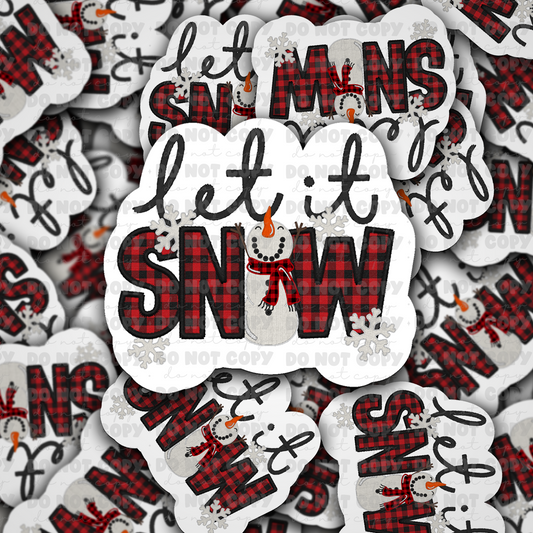 dc479 Let it snow Die cut sticker 3-5 Business Day TAT