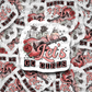 Lets go girls Die cut sticker 3-5 Business Day TA