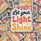 DC 2361 - Let your light shine Die Cut Sticker