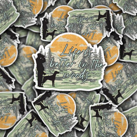 DC 1958 - Life is better in the woods Die Cut Sticker