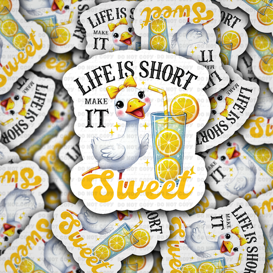 DS 3010 - Life Is Short Make It sweet Die Cut sticker