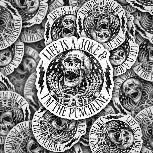 DC 1352 Life is a joke and I am the punchline - die cut sticker