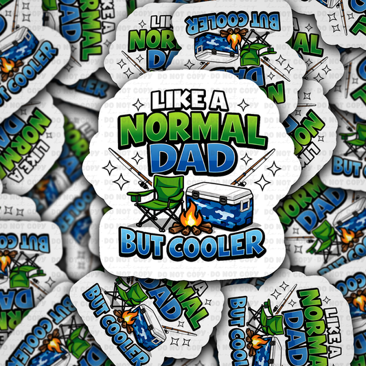 DS 3047 - Like a Normal Dad Die Cut sticker