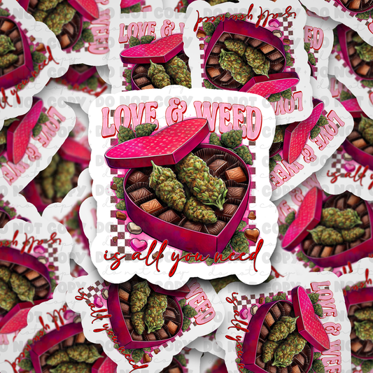 DC566 Love and weed Die cut sticker 3-5 Business Day TAT