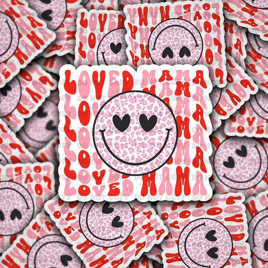 DC602 Loved mama heart smiley  Die cut sticker 3-5 Business Day TAT
