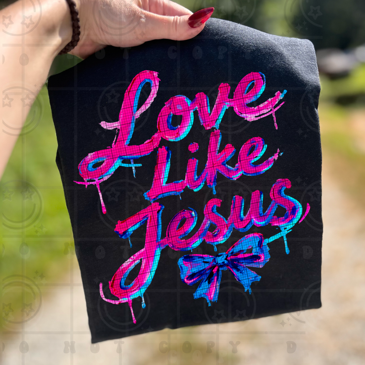6574 - Love like Jesus *DTF Transfer