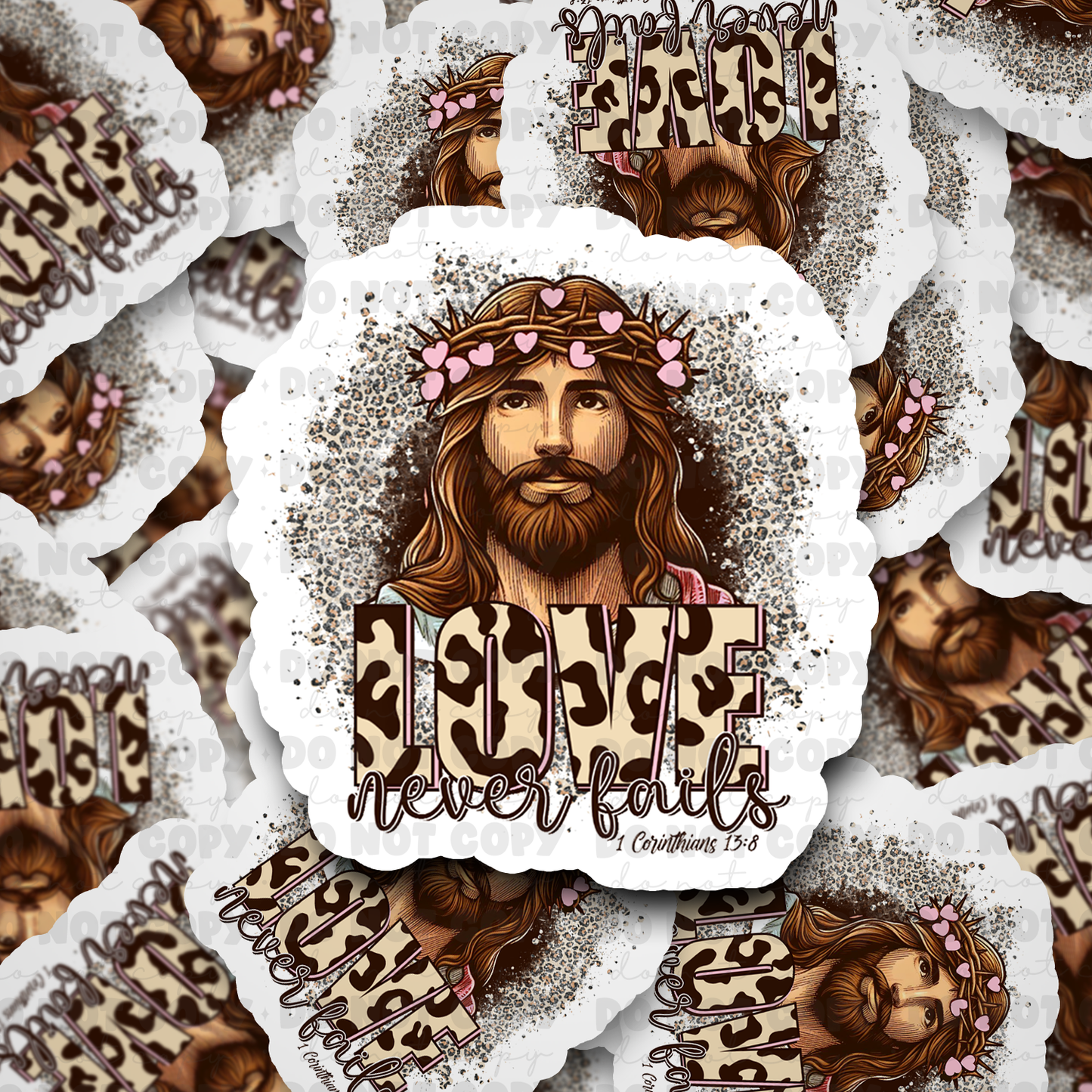 DC506 Love never fails Die cut sticker 3-5 Business Day TAT