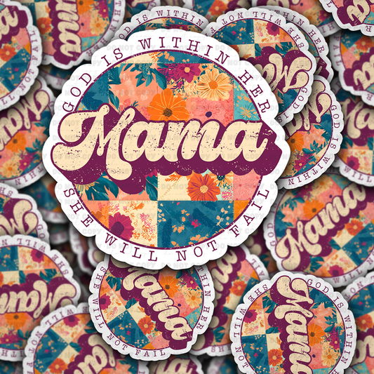 DC 1514 - Mama God is within her she will not fail die cut sticker