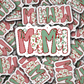 DC 2169 -  Mama Christmas Die Cut Sticker