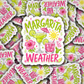 DS 3335 - Margarita weather Die Cut sticker