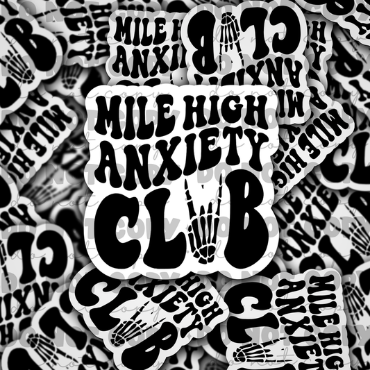 Mile high anxiety club Die cut sticker 3-5 Business Day TAT